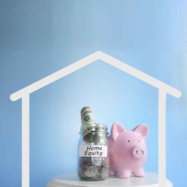 Piggy bank and jar of coins that says Home Equity